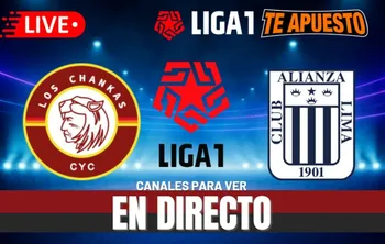 Los Chankas vs Alianza Lima Torneo Clausura 2025