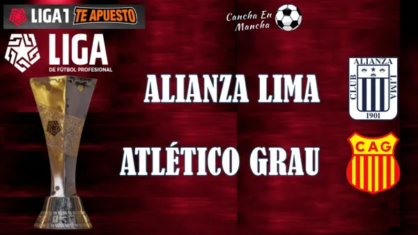 Alianza Lima vs. Atlético Grau EN VIVO vía L1MAX por el Torneo Apertura