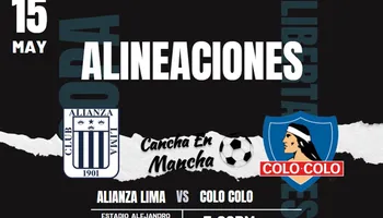 CON TODA LA ARTILLERÍA: Alineaciones de Alianza Lima y Colo Colo para el encuentro por Copa Libertadores