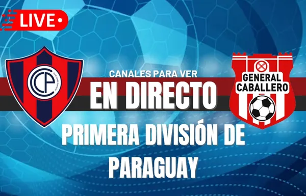Cerro Porteño vs. General Caballero EN VIVO y EN DIRECTO: Horarios y canales para ver el torneo de  Paraguay
