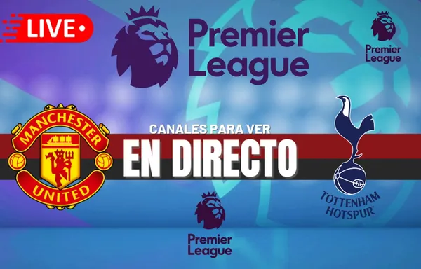 Manchester United vs. Tottenham EN VIVO: Horarios, pronósticos y canales para ver la Premier League 2024-25