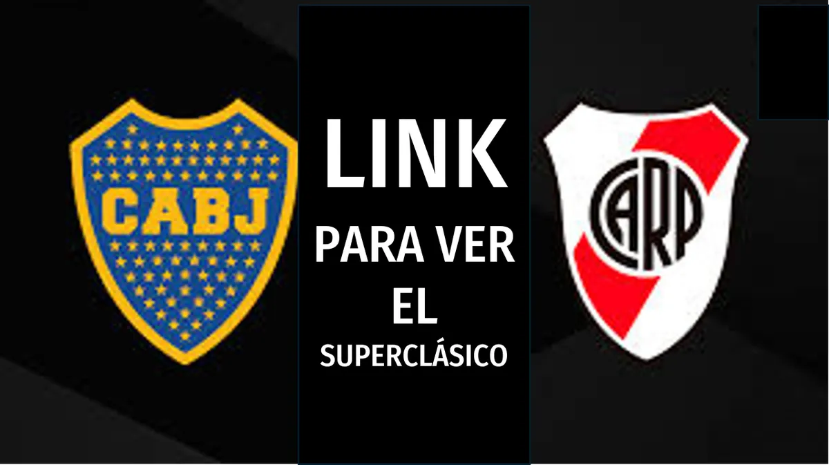 LINK para ver GRATIS Boca Juniors vs. River Plate en el SUPERCLÁSICO argentino