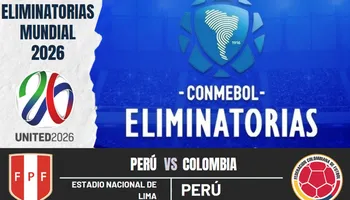 ¿Cuándo y a qué hora juegan Perú vs. Colombia por las Eliminatorias al Mundial 2026?