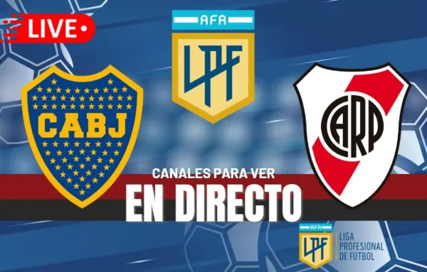 Boca Juniors vs. River Plate EN VIVO: fecha, hora y canal del Superclásico argentino por la Liga Profesional 2025