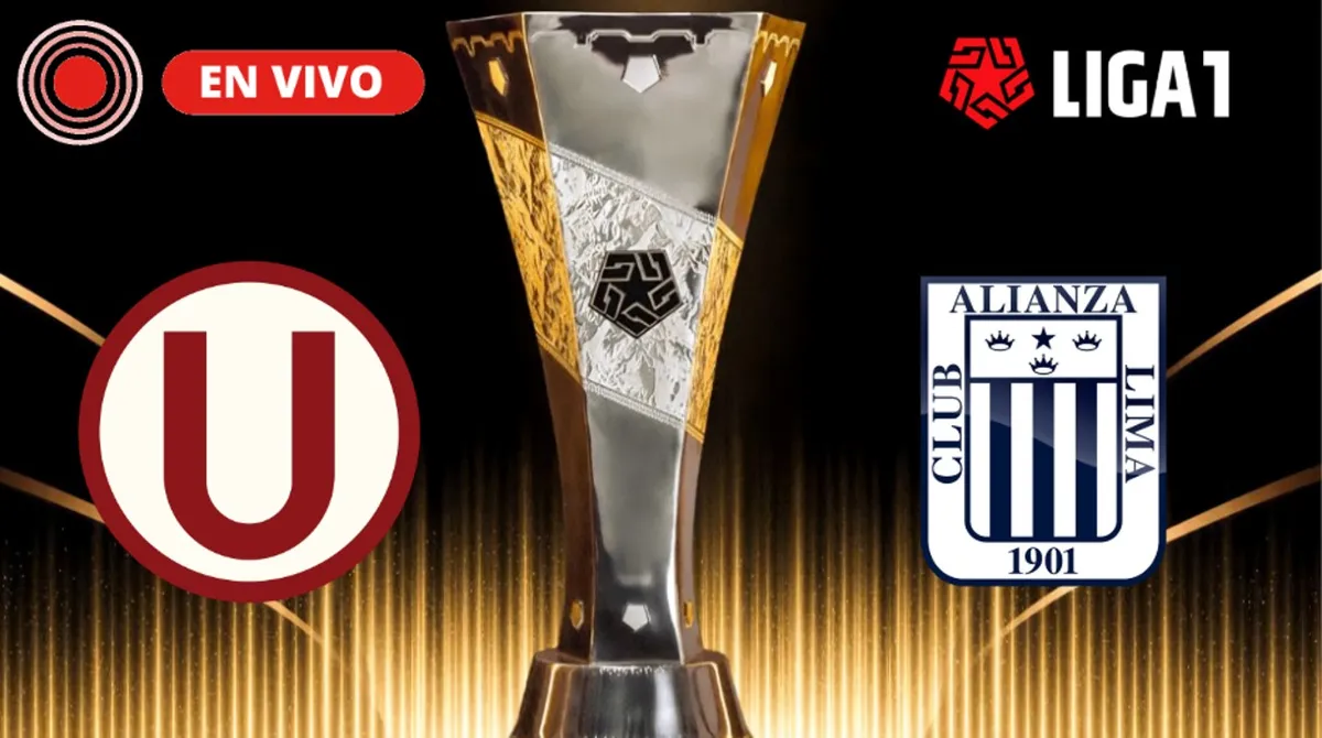 Universitario vs Alianza Lima 2026