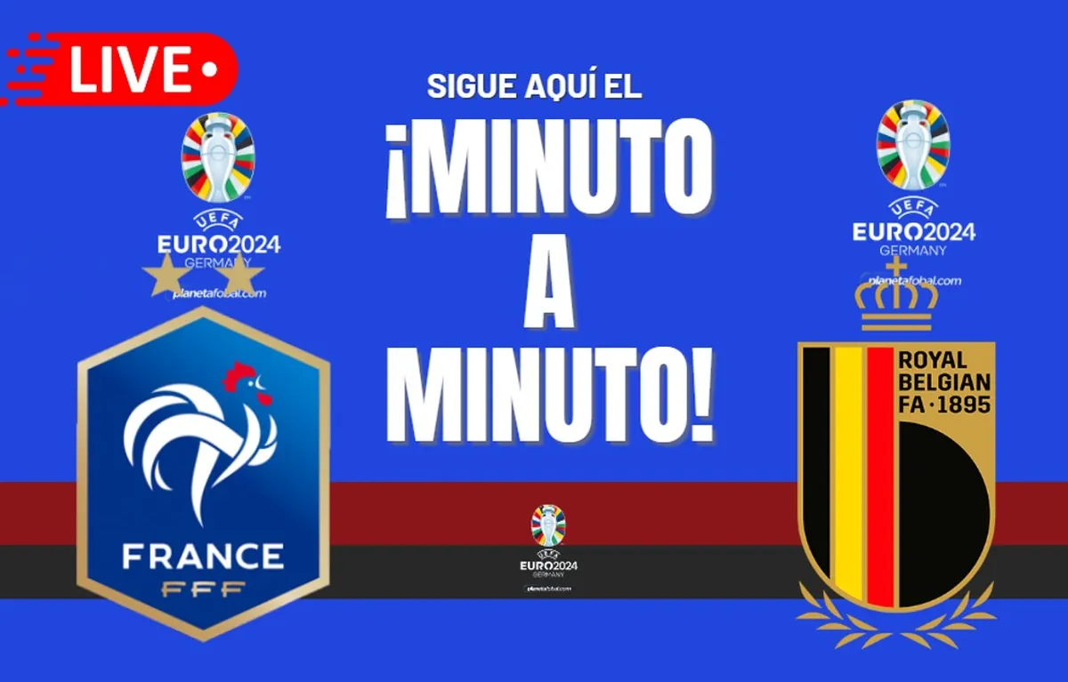 Francia vs. Bélgica EN VIVO y EN DIRECTO: Sigue el minuto a minuto por los octavos de la Eurocopa
