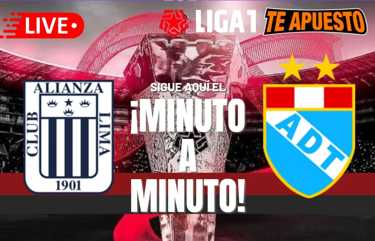 Alianza Lima vs. ADT EN VIVO y EN DIRECTO: Sigue el minuto a minuto del choque por el Torneo Clausura
