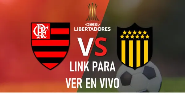 LINK para ver GRATIS Flamengo vs. Peñarol por los cuartos de la Copa Libertadores 2024