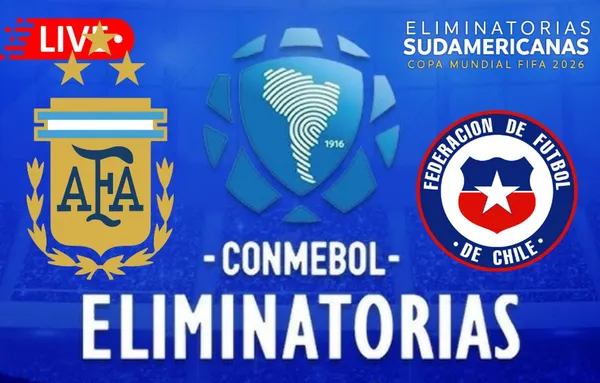 Argentina vs. Chile EN VIVO: Horarios, pronósticos y canales para ver las Eliminatorias 2026