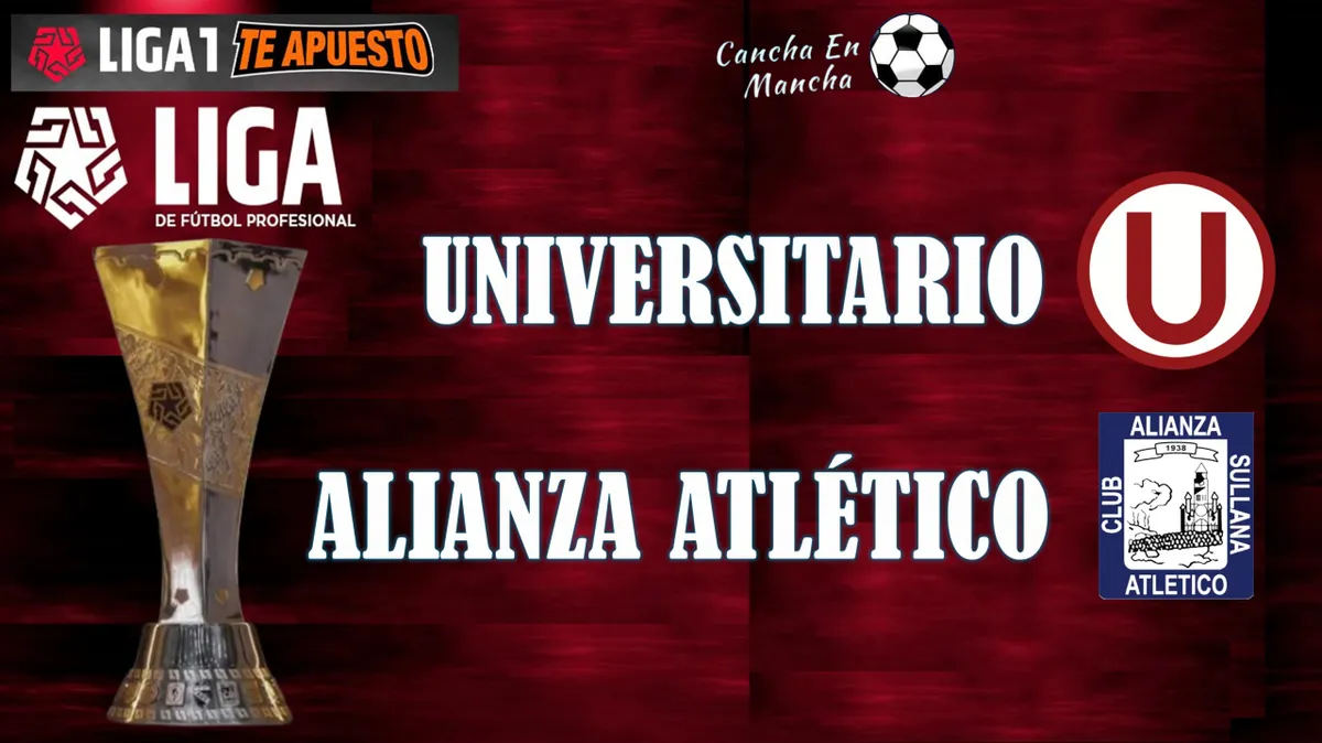 EN VIVO por GOLPERU: Universitario vs. Alianza Atlético vía Movistar por el Torneo Apertura