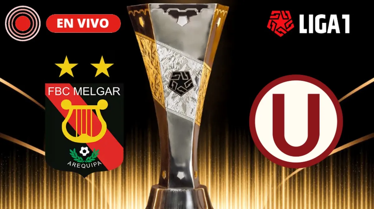 Melgar vs Universitario Torneo Apertura 2026