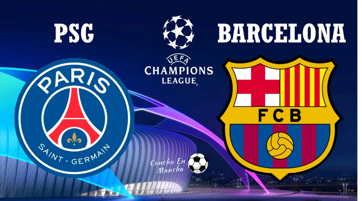 Alineaciones PSG vs. Barcelona por la UEFA Champions League