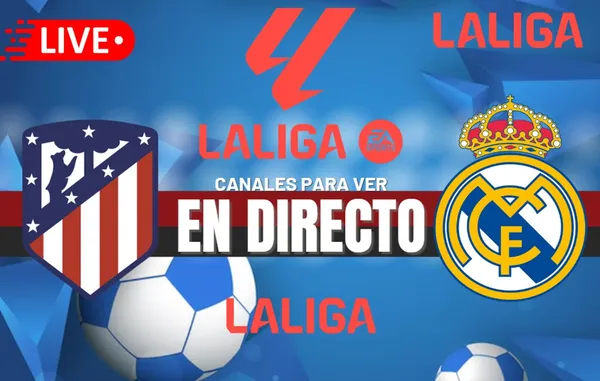 Real Madrid vs. Atlético Madrid EN VIVO: Horarios y canales para ver el Derbi Madrileño por LaLiga 2024-2025