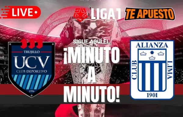 Alianza Lima vs. César Vallejo EN VIVO y EN DIRECTO: Sigue el minuto a minuto de la fecha 1 del Torneo Clausura