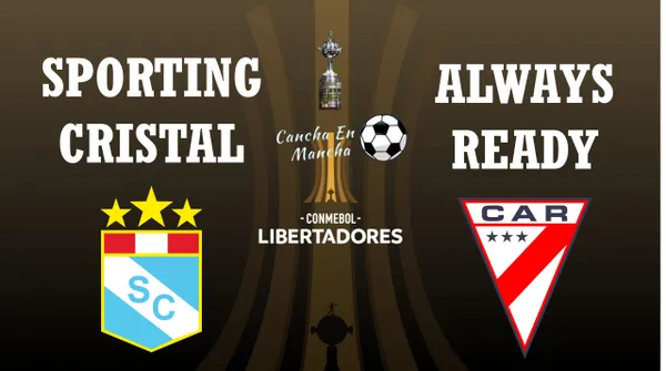 Alineaciones de Sporting Cristal vs. Always Ready en la Copa Libertadores 2024