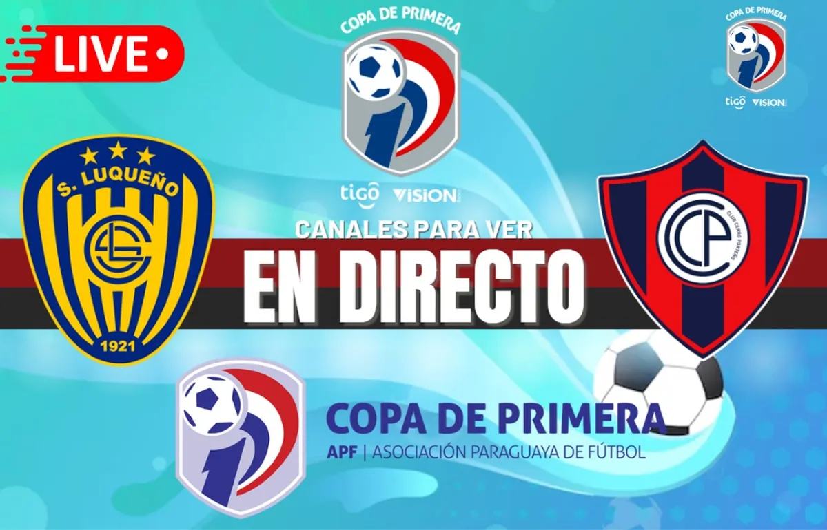 Sportivo Luqueño se enfrenta a Cerro Porteño por la Liga de Paraguay 2024