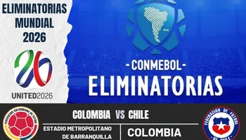 Colombia y Chile se enfrentan por las Eliminatorias 2026