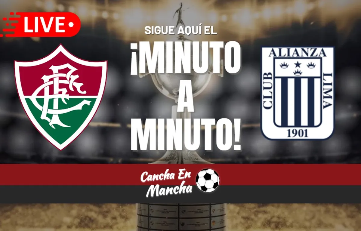 Alianza Lima vs. Fluminense: EN VIVO y EN DIRECTO sigue el minuto a minuto por Copa Libertadores