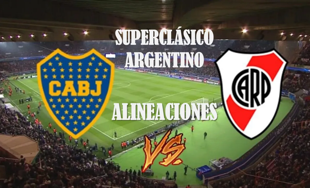 Alineaciones de Boca Juniors y River Plate para el SUPERCLÁSICO del fútbol argentino