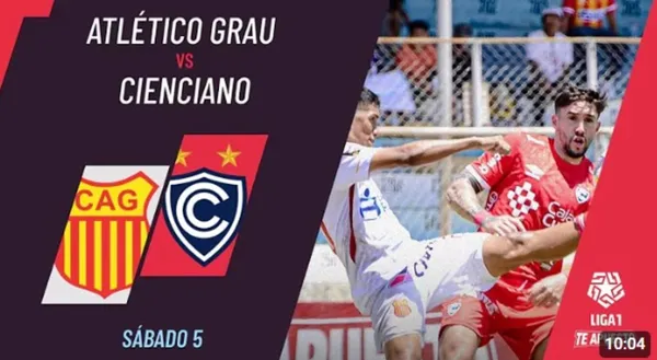 Atlético Grau vs. CiencianoTorneo Apertura 2025