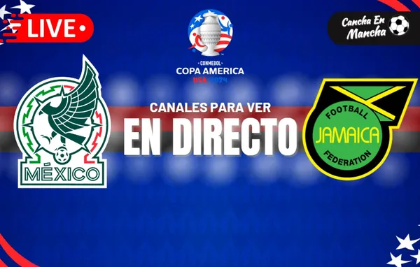 México vs. Jamaica EN VIVO y EN DIRECTO: Horarios y canales para ver el duelo por la Copa América