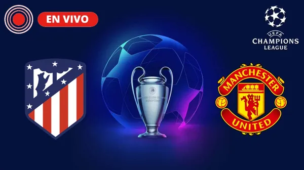 Atlético de Madrid vs. Manchester United EN VIVO: ¿cuándo, a qué hora y dónde ver la fecha 2 de la UEFA Champions League 2026/27?