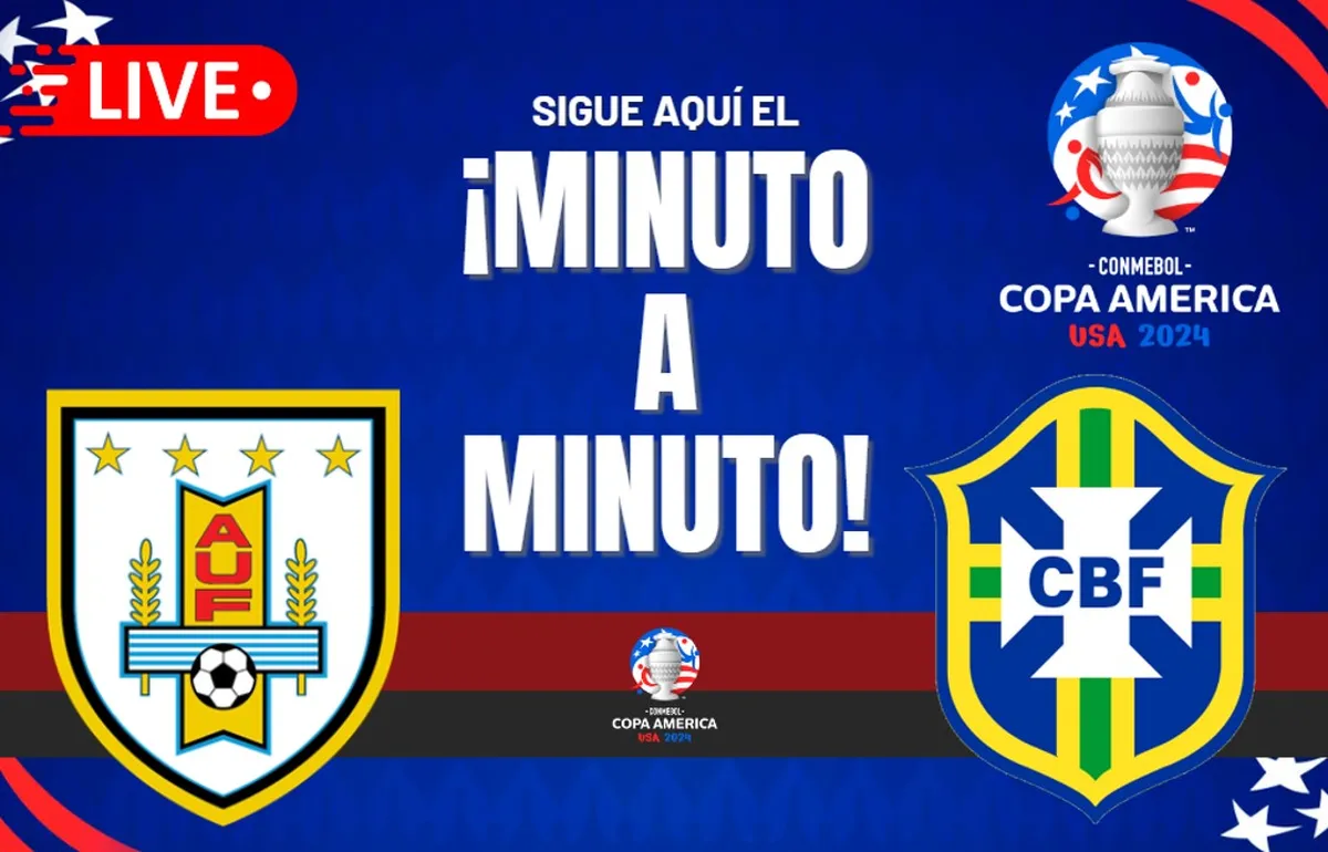 Uruguay vs. Brasil EN VIVO y EN DIRECTO: Sigue el minuto a minuto por los cuartos de la Copa América