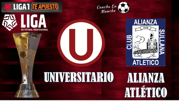 ¿Cuándo juegan Universitario vs. Alianza Atlético? Hora y dónde ver el encuentro por el Torneo Apertura 2024