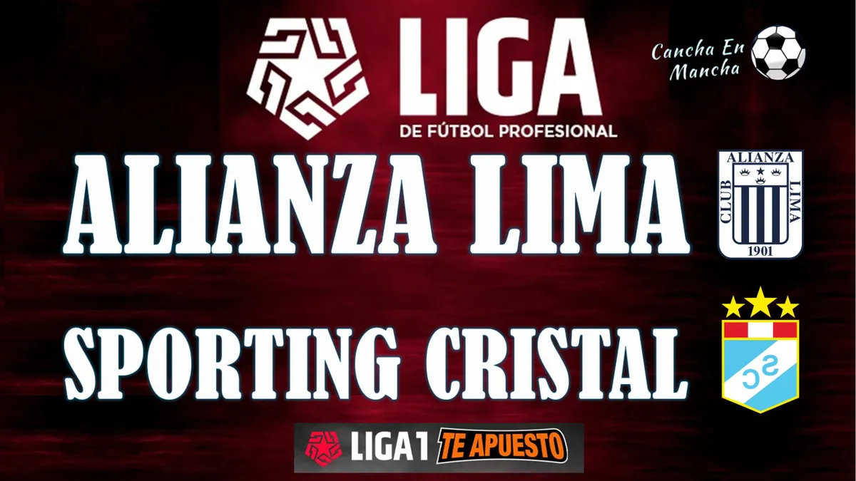 ¿Hora y donde ver EN VIVO el Alianza Lima vs. Sporting Cristal?