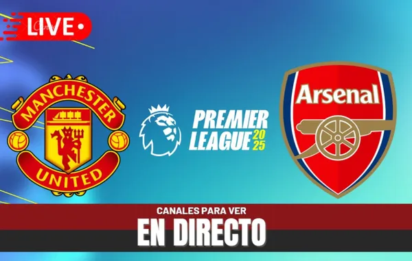 Manchester United vs. Arsenal: hora y canales para ver la primera fecha de la Premier League 2025/26