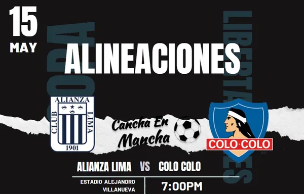 CON TODA LA ARTILLERÍA: Alineaciones de Alianza Lima y Colo Colo para el encuentro por Copa Libertadores