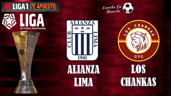¿Cuándo juegan Alianza Lima vs. Los Chankas? Hora y dónde ver el partido por el Torneo Apertura