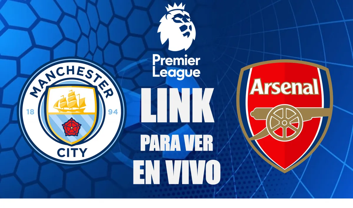 LINK para ver GRATIS Manchester City vs. Arsenal por la Premier League 2024-25