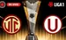 UTC vs Universitario Torneo Clausura 2026