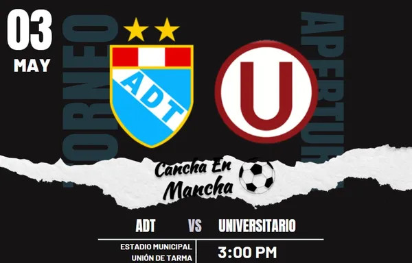 Universitario vs. ADT EN VIVO: Sigue el minuto a minuto del encuentro por el Torneo Apertura