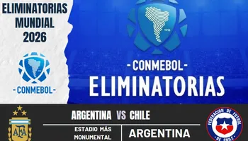 ¿Cuándo y a qué hora juegan Argentina vs. Chile por la Eliminatorias al Mundial 2026?