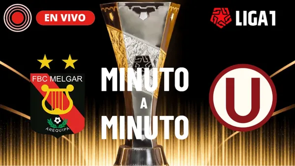 Universitario vs. Melgar EN VIVO y EN DIRECTO minuto a minuto por el Torneo Apertura 2026