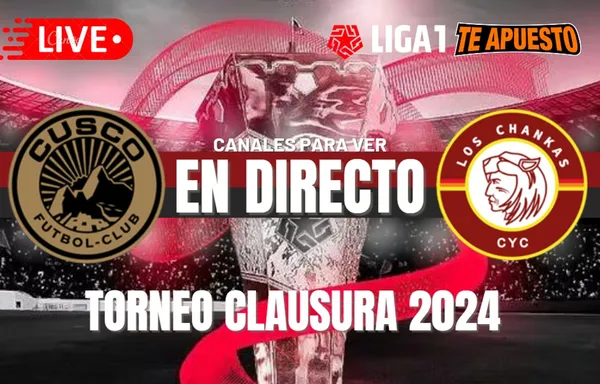 Cusco FC vs Los Chankas por el Torneo Clausura 2024