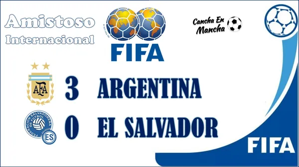 VIDEO RESUMEN: Argentina goleó a El Salvador en encuentro amistoso internacional