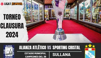Alianza Atlético vs Sporting Cristal por el Torneo Clausura 2024