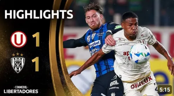 Universitario vs Independiente del Valle Copa Libertadores 2025