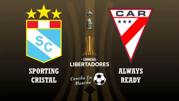 EN VIVO, sigue el minuto a minuto el Cristal vs. Always Ready por la Fase 2 de la Copa Libertadores