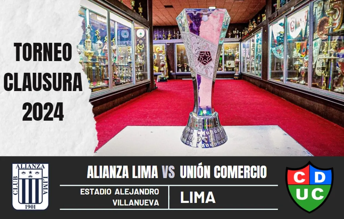 ¿A qué hora juegan Alianza Lima vs. Unión Comercio?: Canales para ver el duelo por el Torneo Clausura